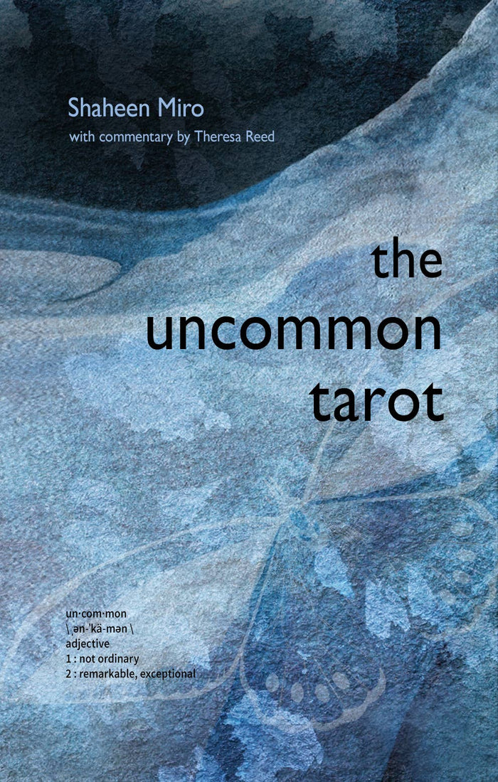 Uncommon Tarot by by Shaheen Miro & Theresa Reed