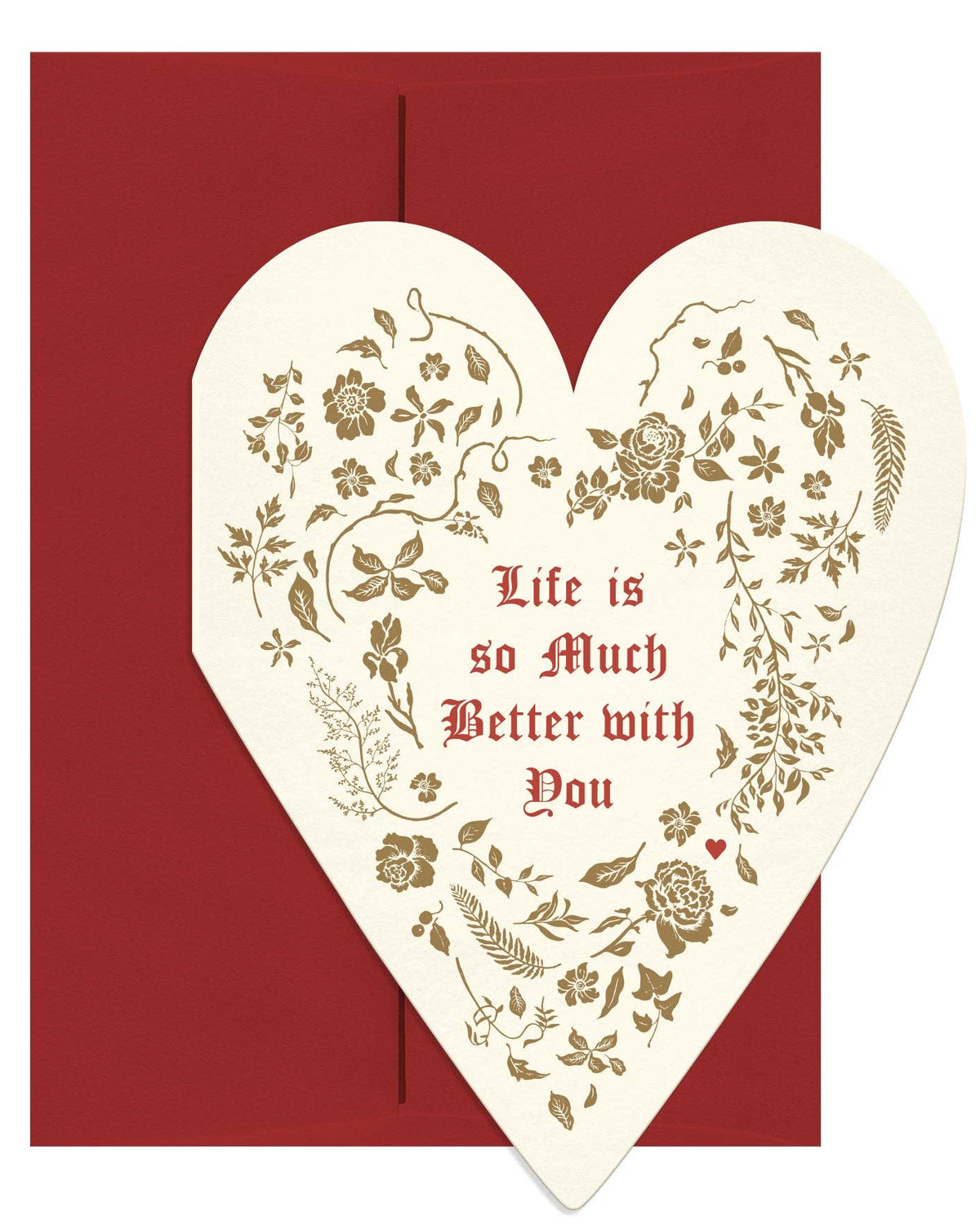 With You Heart Shaped Greeting Card