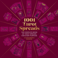 1001 Tarot Spreads by Cassandra Eason