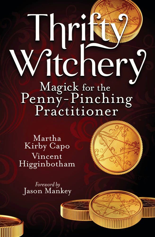 Thrifty Witchery by Martha Kirby Capo and Vincent Higginbotham