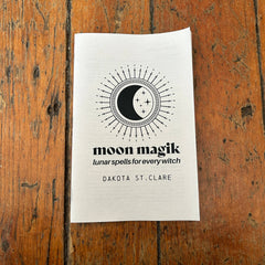 Moon Magik 101 by Dakota St. Clare