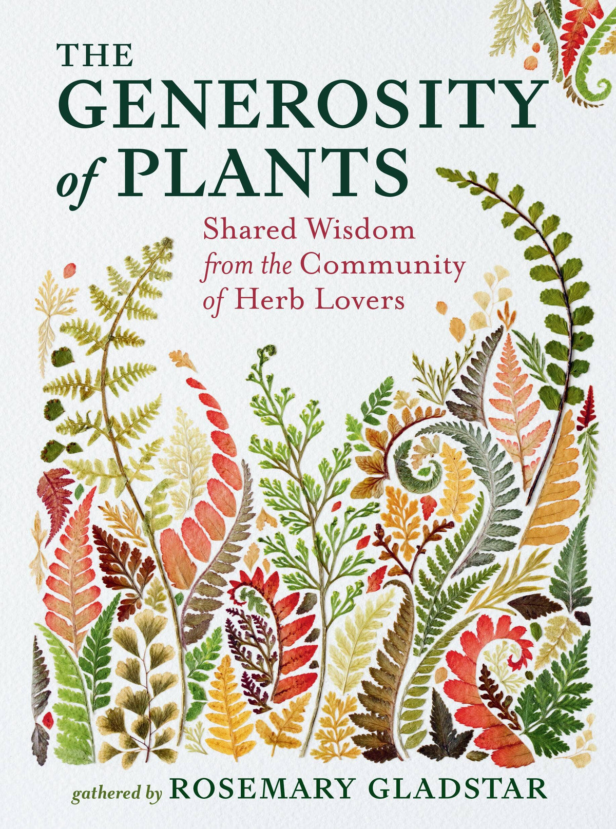 Generosity Of Plants by Rosemary Gladstar