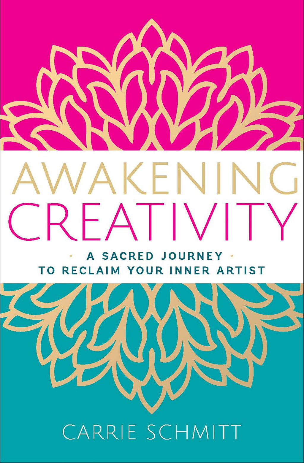 Awakening Creativity by Carrie Schmitt