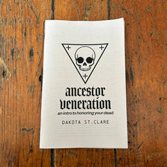 Ancestor Veneration 101 by Dakota St. Clare