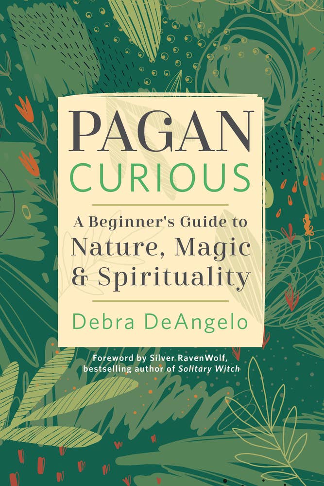 Pagan Curious by Debra DeAngelo