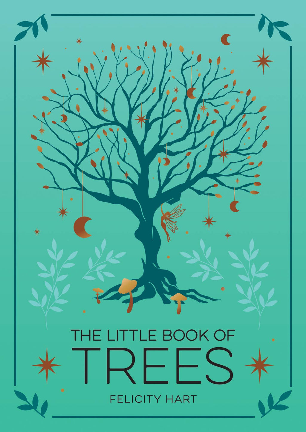 Little Book of Trees by Felicity Hart