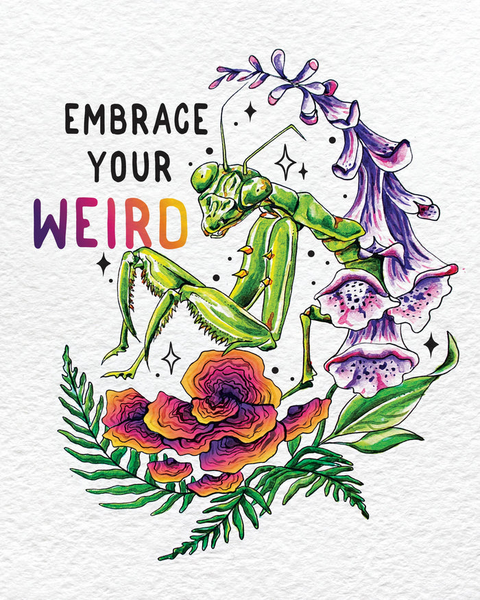 Embrace Your Weird Vinyl Sticker