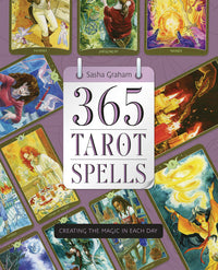 365 Tarot Spells by Sasha Graham