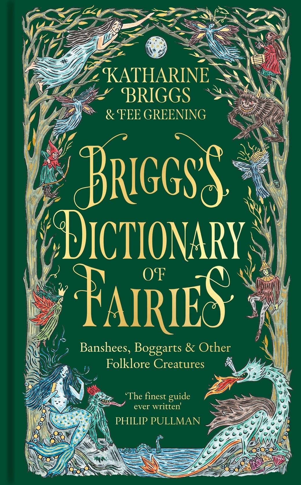 Brigg's Dictionary of Fairies by Katharine Briggs and Fee Greening