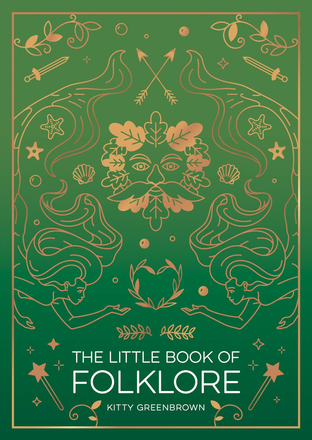 Little Book of Folklore by Kitty Greenbrown
