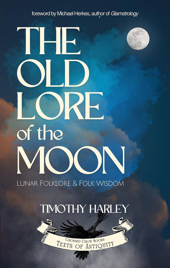 Old Lore of the Moon by Timothy Harley