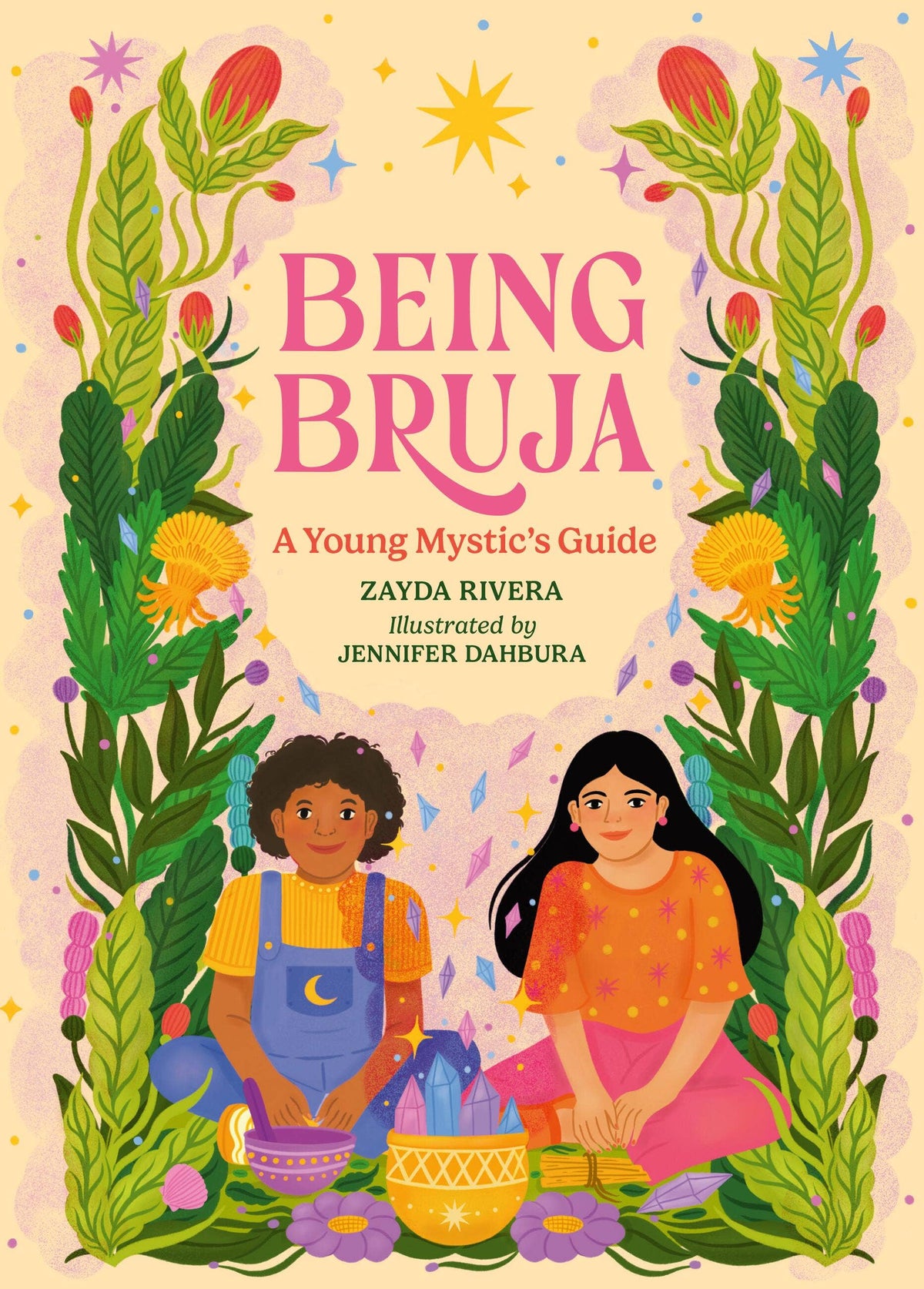 Being Bruja by Zayda Rivera & Jennifer Dahbura