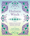 Holistic Witch by Shawn Robbins and Leanna Greenaway
