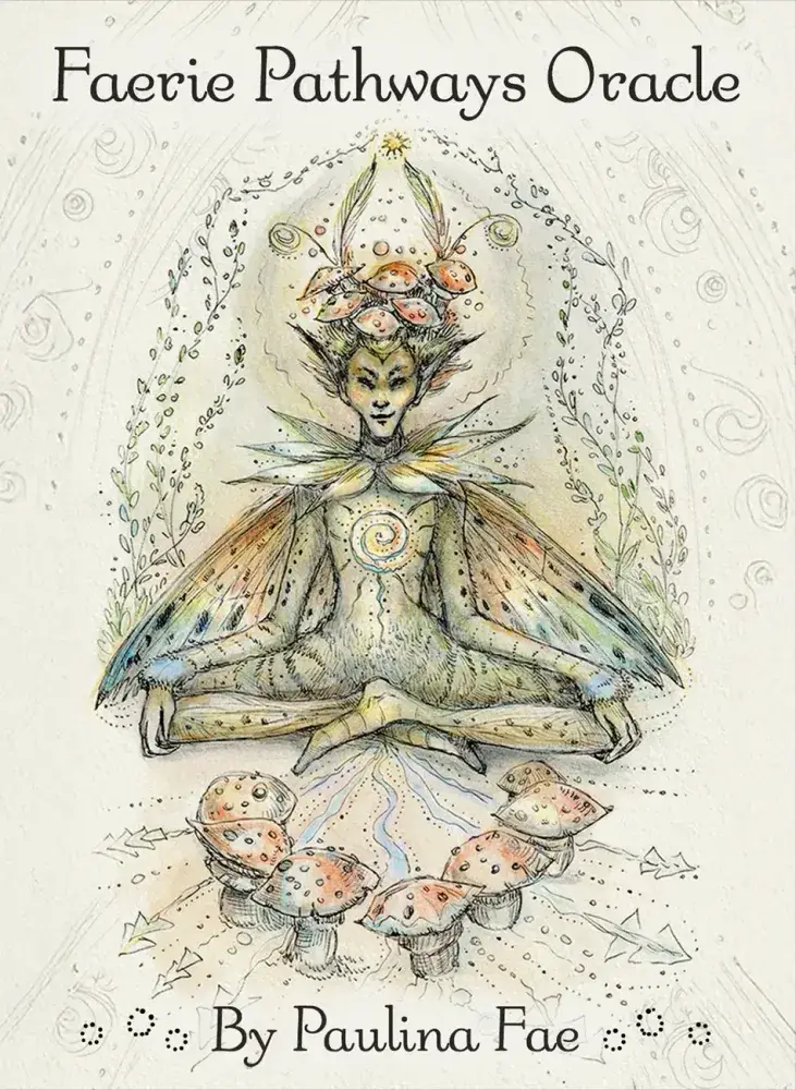 Faerie Pathways Oracle by Paulina Fae