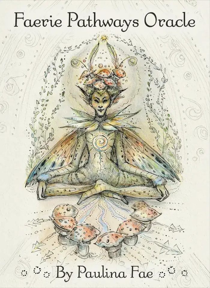 Faerie Pathways Oracle by Paulina Fae