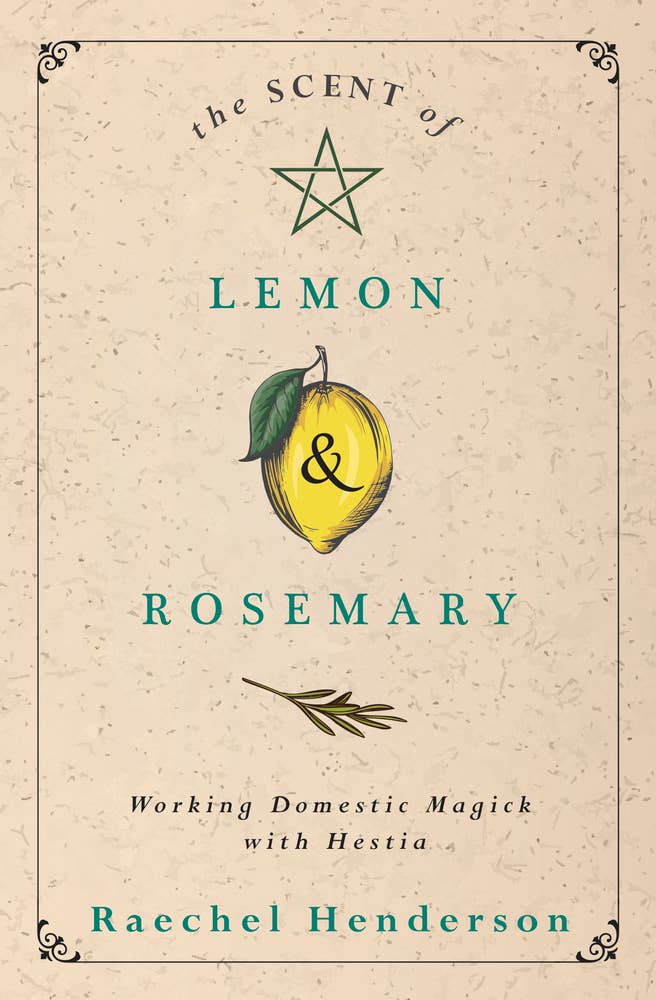 The Scent Of Lemon & Rosemary by Raechel Henderson
