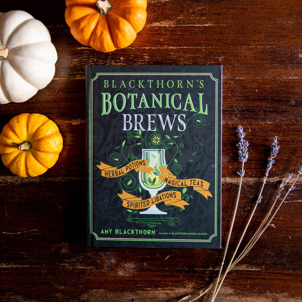 Blackthorn's Botanical Brews by Amy Blackthorn