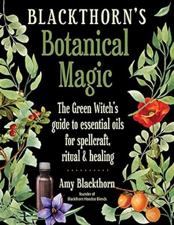 Botanical Magic by Amy Blackthorn