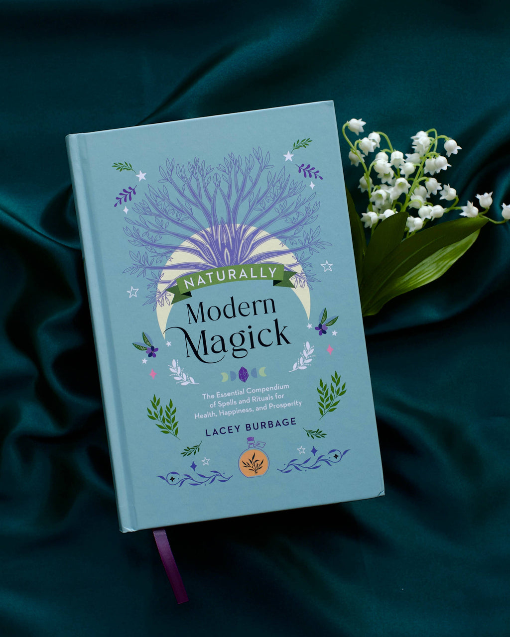 Naturally Modern Magick by Lacey Burbage