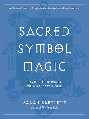 Sacred Symbol Magic By Sarah Bartlett