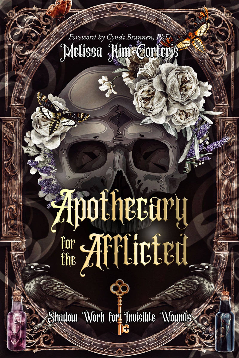Apothecary for the Afflicted by Melissa Kim Carter