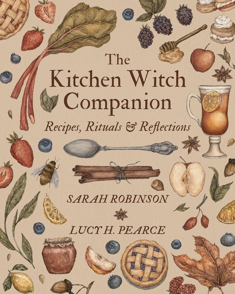 Kitchen Witch Companion by Sarah Robinson and Lucy H. Pearce