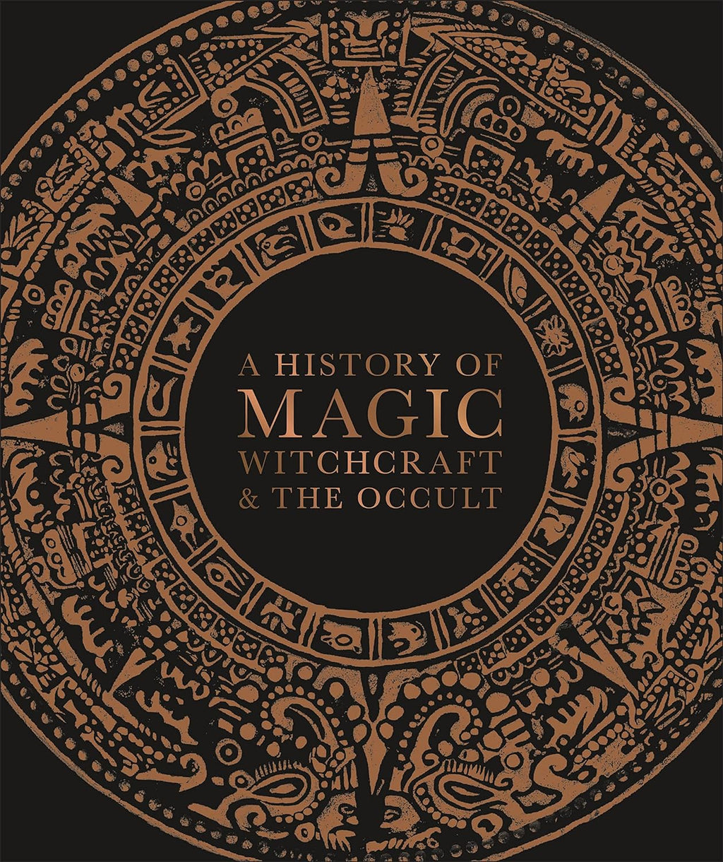 History of Magic, Witchcraft, and the Occult by Suzannah Lipscomb