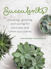 Succulents by John Bagnasco & Bob Reidmuller