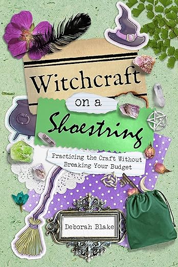 Witchcraft on a Shoestring by Deborah Blake