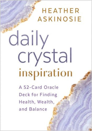 Daily Crystal Inspiration by Heather Askinosie