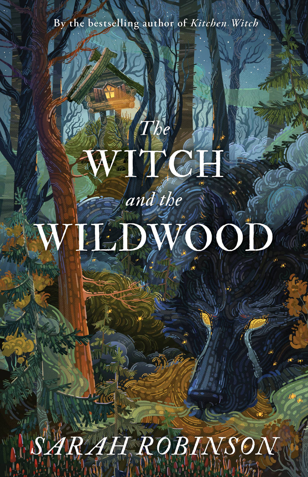 Witch and the Wildwood by Sarah Robinson