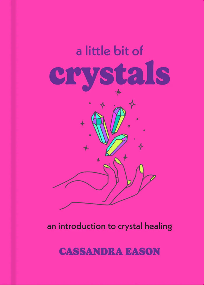 Little Bit of Crystals by Cassandra Eason