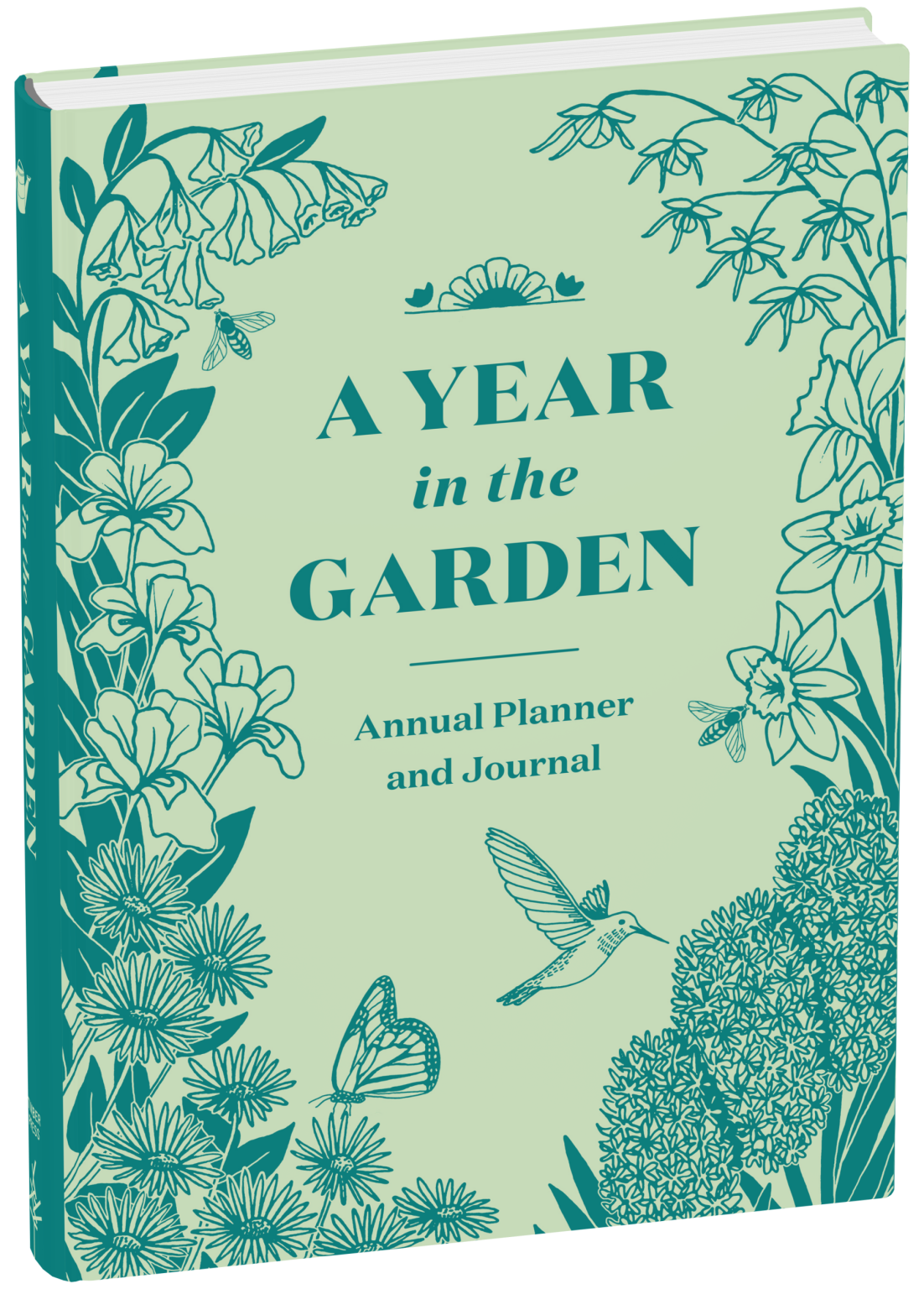 A Year in the Garden Annual Planner and Journal by Nina Montenegro and Sonya Montenegro
