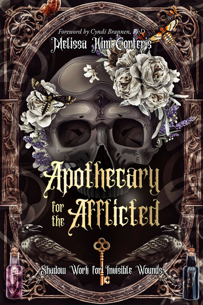 Apothecary for the Afflicted by Melissa Kim Carter