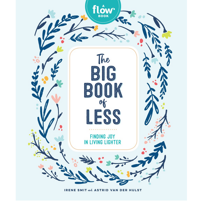 Big Book of Less by Irene Smit & Astrid van der Hulst