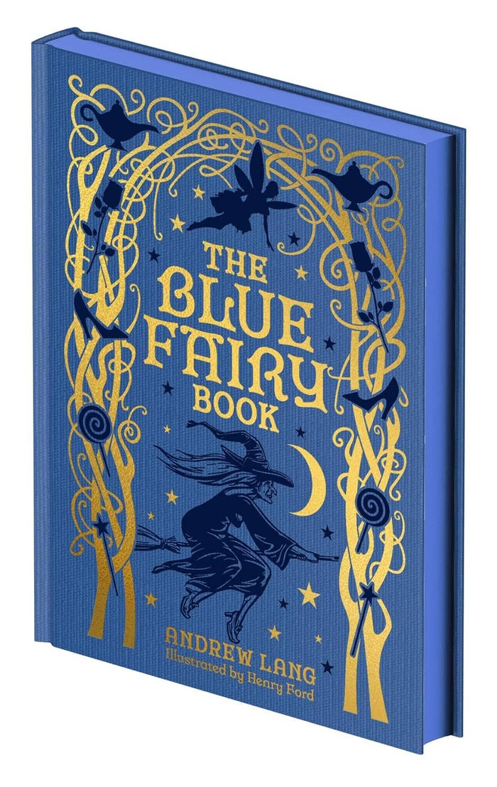 Blue Fairy Book by Andrew Lang, H. J. Ford & G. P. Jacomb-Hood