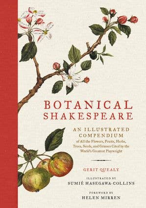 Botanical Shakespeare by Gerit Quealy