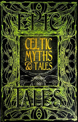 Celtic Myths & Tales by Jake Jackson