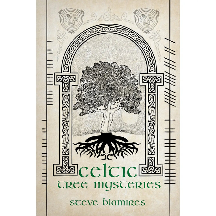 Celtic Tree Mysteries by Steve Blamires