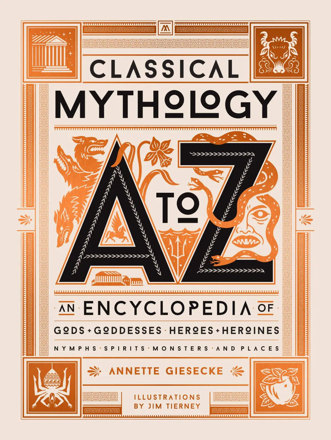 Classical Mythology A-to-Z by Annette Giesecke