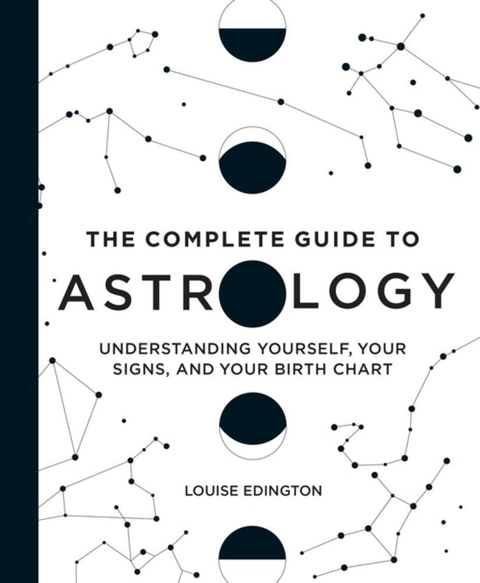 Complete Guide to Astrology by Louise Edington