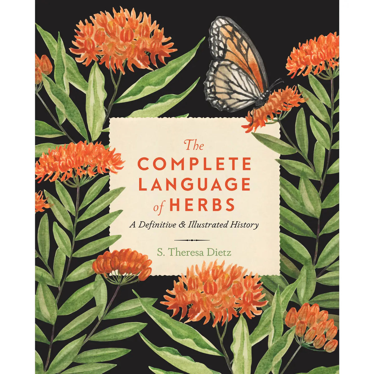 Complete Language Of Herbs by S. Theresa Dietz