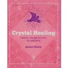 Crystal Healing by Suzanne Edwards