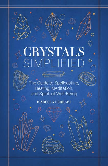 Crystals Simplified by Isabella Ferrari