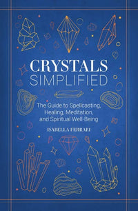 Crystals Simplified by Isabella Ferrari