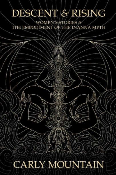 Descent and Rising by Carly Mountain