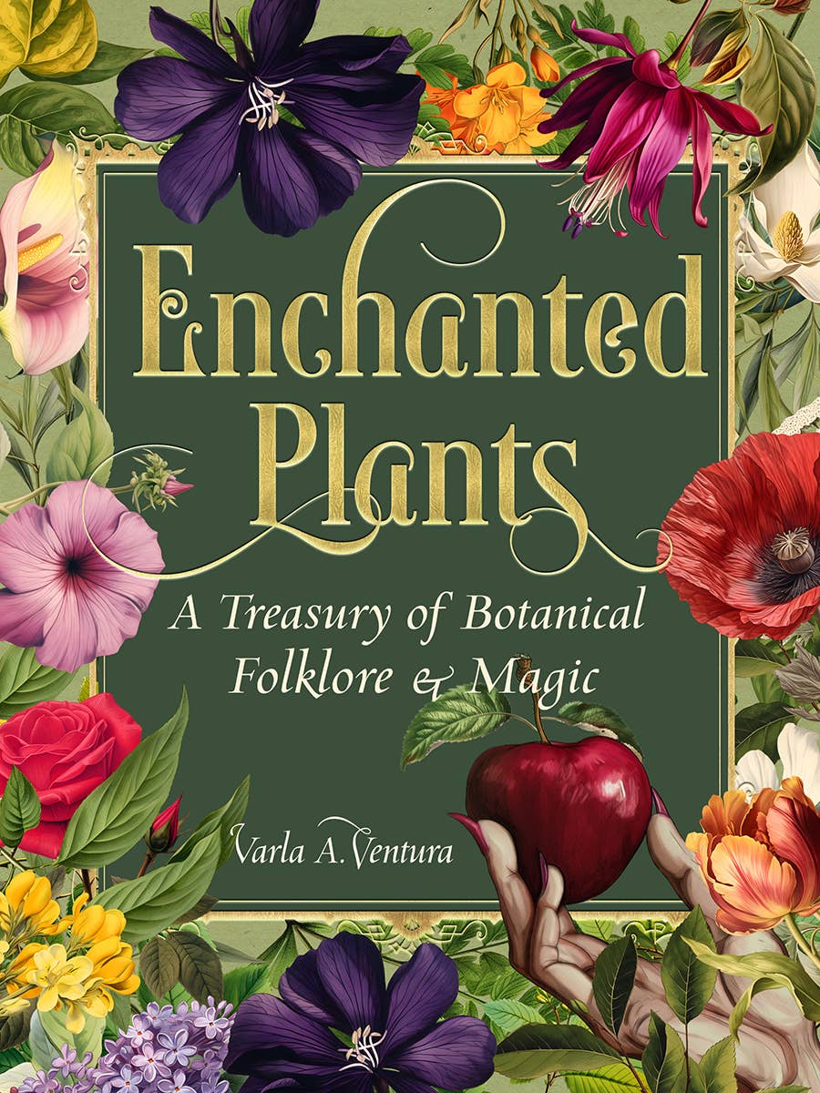 Enchanted Plants by Varla A. Ventura