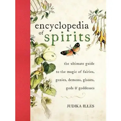 Encyclopedia of Spirits by Judika Illes