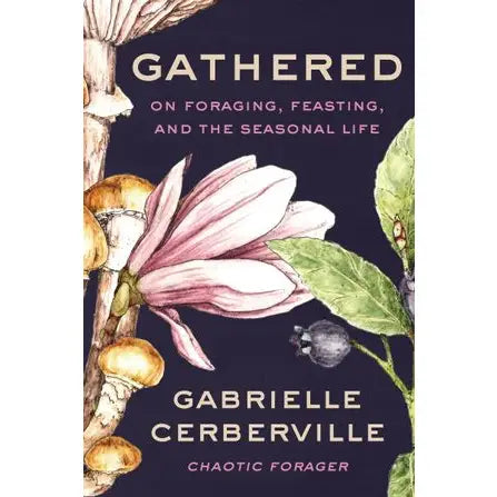 Gathered by Gabrielle Cerberville