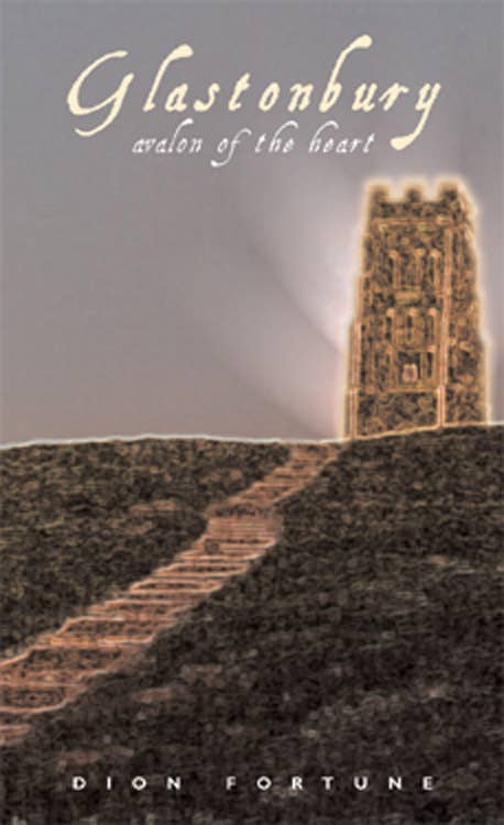 Glastonbury by Dion Fortune